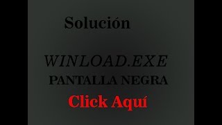 Solucion FINAL para winloadexe 2017  FUNCIONA  En menos de 5 minutos [upl. by Fae]