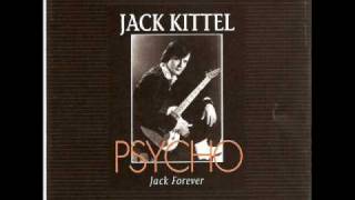 Jack Kittel Psycho [upl. by Nylrebmik]