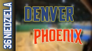 06 10 Denver vs Phoenix – Niedziela Div Jesień 2024 [upl. by Jolyn]