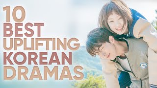 10 Uplifting Korean Dramas That Will Boost Your Mood Ft HappySqueak [upl. by Tepper]