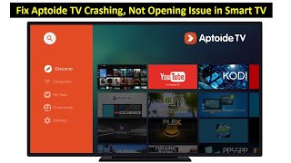 How to Fix Aptoide TV Crashing Not Opening Issue on Smart TV [upl. by Dorothea]