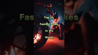 Top 10 Fastest Bikes in the World shorts [upl. by Bayly]