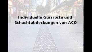 Individuelle Gussroste und Schachtabdeckungen von ACO [upl. by Aicre745]