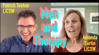 Men and Therapy with Amanda Curtin LICSW [upl. by Yrot]