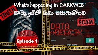 Episode 1 Real truth about darknet  డార్క్నెట్ గురించి అసలైన‌ నిజాం in Telugu [upl. by Handal]