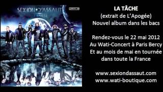 Sexion DAssaut  La Tâche LApogée [upl. by Lishe535]