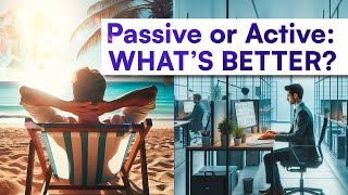 Active Income VS Passive Income Difference [upl. by Leoine]