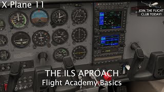 X Plane 11  ILS Approach Tutorial [upl. by Neeka]