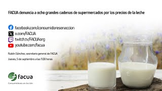 FACUA denuncia a ocho grandes cadenas de supermercados por los precios de la leche [upl. by Akamaozu725]