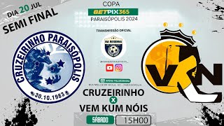 CRUZEIRINHO PARAISÓPOLIS vs MARINHEIROS FC  SEMI FINAIS COPA BETPix 365 2024  20072024 [upl. by Dleifyar]