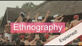 Ethnography Explained [upl. by Ivon]