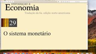 Fundamentos da Economia Aula 13  O sistema monetário [upl. by Arezzini591]