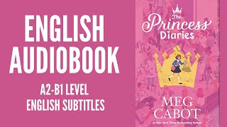 PRACTICE YOUR ENGLISH THROUGH AUDIOBOOK  THE PRINCESS DIARIES  ENGLISH LEVEL A2B1 [upl. by Kerns]