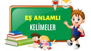 Eş Anlamlı Kelimeler 123Sınıf TÜRKÇE DERSİ [upl. by Jenny119]