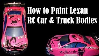 How to Paint Clear RC Car amp Truck Bodies  Lexan  Polycarbonate [upl. by Augusta]