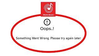 Fix Wynk Music Oops Something Went Wrong Error in Android Please Try Again Later [upl. by Butterfield947]