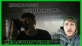 Reaction to Dont Reach for Me by Knocked Loose [upl. by Winou]