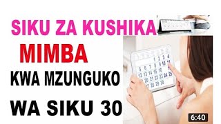 siku za kushika mimba kwa mzunguko wa siku 30 [upl. by Bartko]