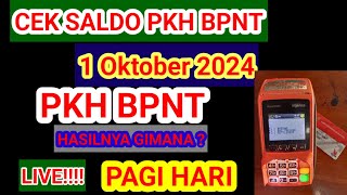 LIVECEK SALDO KKS PKH BPNT Tgl 1 Oktober 2024 pagi inikapan pkh cairbpntcair kapanpkhbpntkks [upl. by Mehalek]