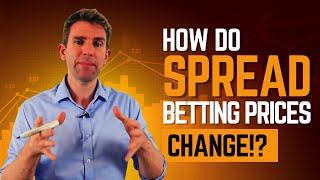 How do Spread Betting Prices Change 🤔 [upl. by Celinda]