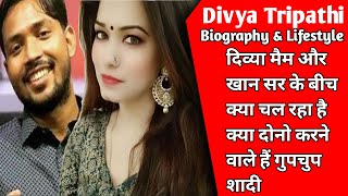 Divya Tripathi mam Biography amp LifestyleDivya mam adda247 khan sir Lovestory and marriage truth [upl. by Ayocal84]