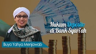 Hukum Deposito di Bank Syariah  Buya Yahya Menjawab [upl. by Irrahs]