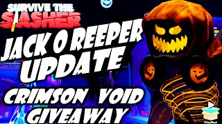 Jack O Reaper Update amp Crimson Orb Giveaway Announcement Survive the Slasher Roblox [upl. by Kone150]