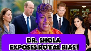 Dr Shola Calls Out Medias Double Standards Meghan amp Harry vs William amp Kate [upl. by Hort]