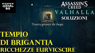 ASSASSINS CREED VALHALLA  TEMPIO DI BRIGANTIA Ricchezze Eurvicscire Forziere Soluzioni Gameplay [upl. by Dlonyar]