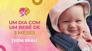 VIDA REAL um DIA INTEIRO com um BEBÊ DE 3 MESES  VLOG [upl. by Anayaran]