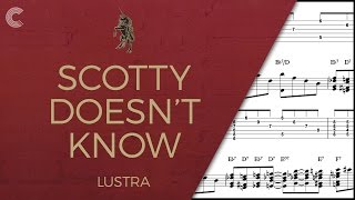 Guitar  Scotty Doesn’t Know  Lustra  Sheet Music Chords amp Vocals [upl. by Labina47]