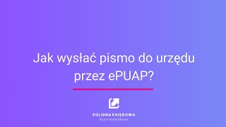 Jak wysłać pismo do urzędu przez ePUAP [upl. by Airdni]