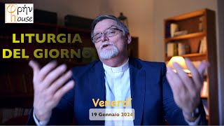 Liturgia del giorno 19 gennaio 2024 [upl. by Emmit]