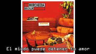 Morcheeba  Fear And Love Subtitulado Español latino HQ [upl. by Ydrah]