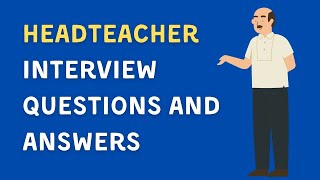 Headteacher Interview Questions And Answers [upl. by Shaddock]