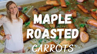 HOW TO MAKE THE BEST MAPLE ROASTED CARROTS I Spring Vegetable Side Dish I Easter Side [upl. by Legnaros]