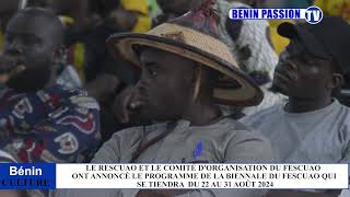 BENIN  FESCUAO 2024 SANNONCE TRÈS PASSIONNANT AVEC DES INNOVATIONS PARTICULIÈRES [upl. by Grassi]