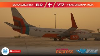 🔴 MSFS LIVE  🇮🇳 Bangalore VOBL ✈ Visakhapatnam VOVZ 🇮🇳  PMDG 737800  AXB314 [upl. by Lindly11]