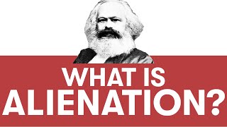 What is Alienation Why Youre Miserable According to Karl Marx [upl. by Lekzehcey]