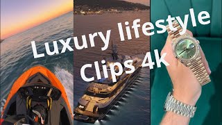 Luxury lifestyle clips 4K lifestyle superlife motivational [upl. by Manly]