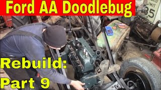 Ford AA Doodlebug Project Part 9 More Engine Reassembly [upl. by Hnid]