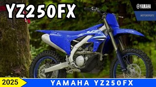 2025 Yamaha YZ250FX Power Precision Performance [upl. by Jamnis]