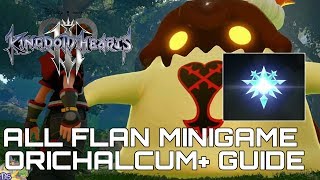 Kingdom Hearts 3 ALL FLAN MINIGAME HIGH SCORES ORICHALCUM GUIDE [upl. by Orvil]