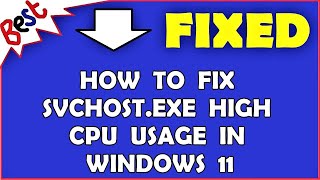 How to Fix svchostexe High CPU Usage in Windows 11 [upl. by Nabroc246]