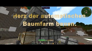 003  4 fache TimeLapse  Herz der automatischen Baumfarm bauen bei Minecraft in HD [upl. by Atteugram]