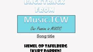 Backtrack  Hemel op Tafelberg Kurt Darren [upl. by Tortosa925]