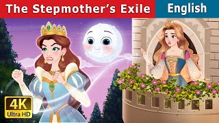 The Stepmother’s exile  Stories for Teenagers  EnglishFairyTales [upl. by Doralyn]