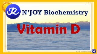 3 Vitamin D  Fat Soluble Vitamin Vitamins Biochemistry NJOYBiochemistry [upl. by Luigi]