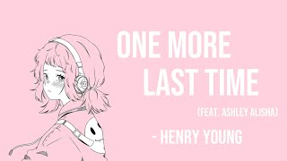 One More Last Time feat Ashley Alisha  Henry Young〖日本語字幕 日本語訳 カナルビ 歌詞 和訳〗 [upl. by Nilam774]