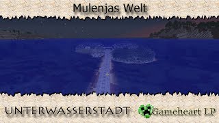 MINECRAFT  Mulenja´s Welt Deutsch 04  Die Unterwasserstadt [upl. by Ticknor]